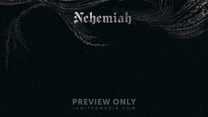 Nehemiah-WIDE#preset=tg_alt1.jpg